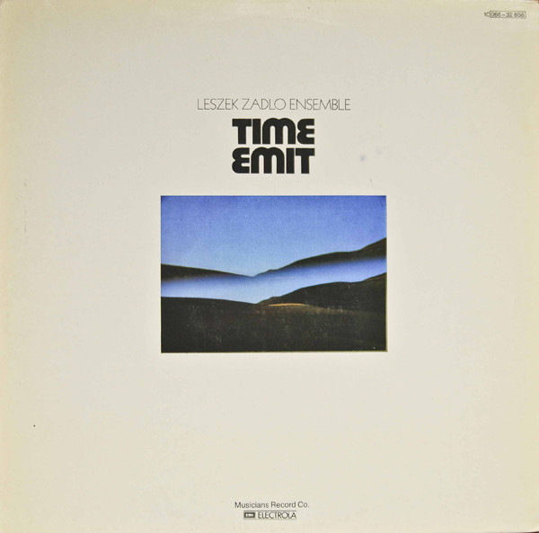 LESZEK ŻĄDŁO - Leszek Zadlo Ensemble : Time Emit cover 