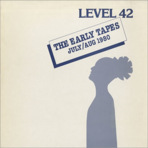 LEVEL 42 - The Early Tapes · July/Aug 1980 cover 