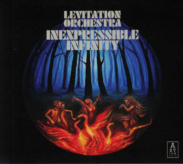 LEVITATION ORCHESTRA - Inexpressible Infinity cover 
