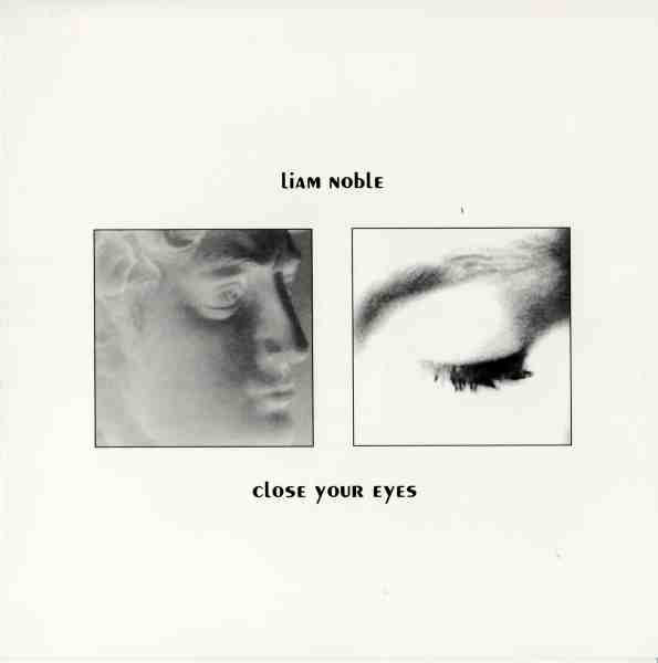 LIAM NOBLE - Close Your Eyes cover 