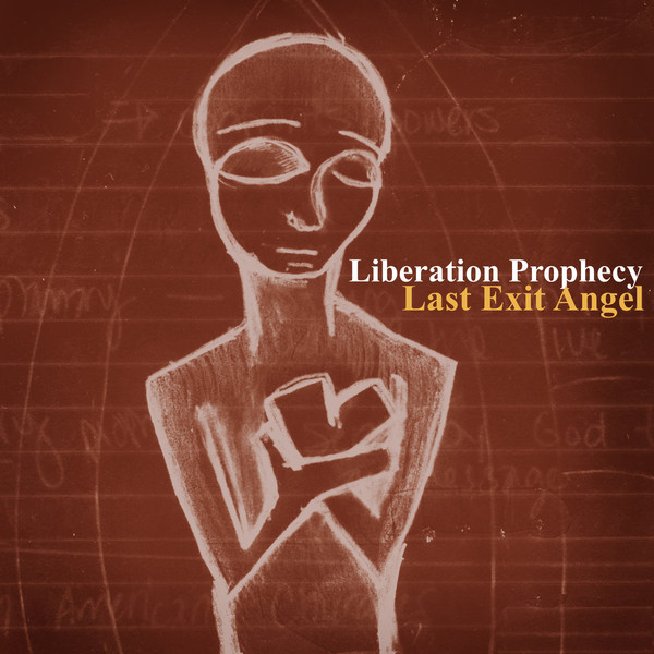 LIBERATION PROPHECY - Last Exit Angel cover 