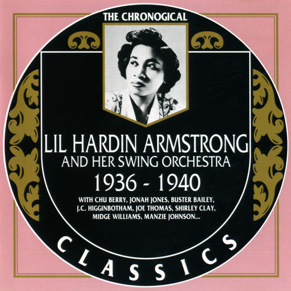 LIL ARMSTRONG - Lil Hardin Armstrong And Her Swing Orchestra:1936-1940 cover 