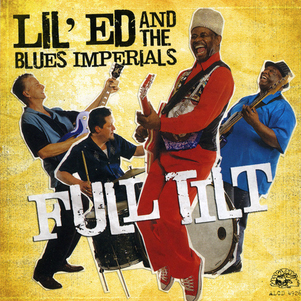 LIL ED & THE BLUES IMPERIALS - Full Tilt cover 