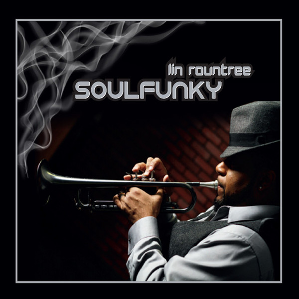LIN ROUNTREE - SoulFunky cover 