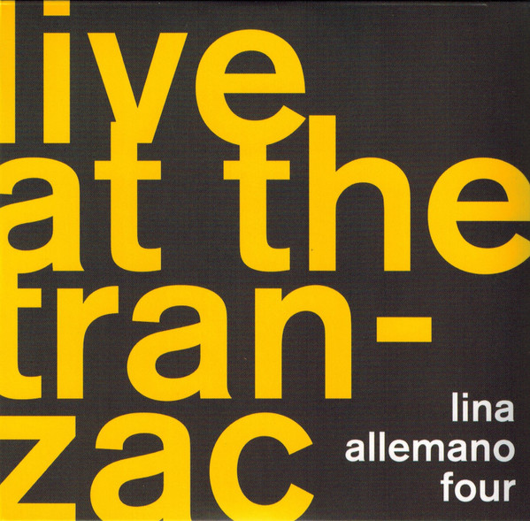 LINA ALLEMANO - Lina Allemano Four : Live At The Tranzac cover 