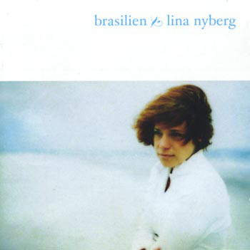 LINA NYBERG - Brasilien cover 