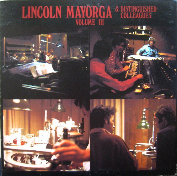 LINCOLN MAYORGA - Lincoln Mayorga & Distinguished Colleagues : Volume III cover 