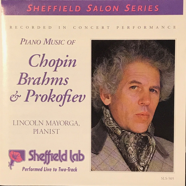 LINCOLN MAYORGA - Piano Music Of Chopin, Brahms, & Prokofiev cover 