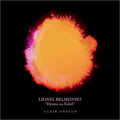 LIONEL BELMONDO - Hymne au soleil  
