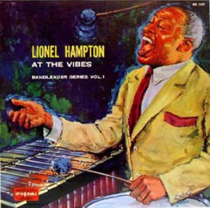 LIONEL HAMPTON - At the Vibes (aka Spotlight on Lionel Hampton & His Big Orchestra) cover 