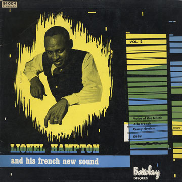 LIONEL HAMPTON - Lionel Hampton and His French New Sound, Volume 2 (aka Jazz in Paris No. 45) cover 