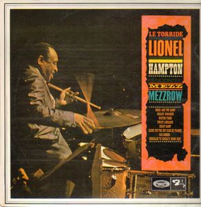 LIONEL HAMPTON - Le Torride Lionel Hampton Rencontre Mezz Mezzrow cover 