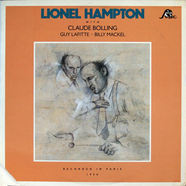 LIONEL HAMPTON - Lionel Hampton / Claude Bolling / Guy Lafitte / Billy Mackel ‎: Recorded In Paris cover 