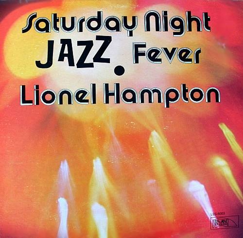 LIONEL HAMPTON - Saturday Night Jazz Fever cover 