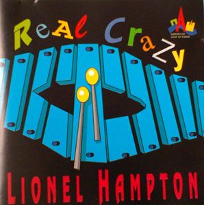 LIONEL HAMPTON - Real Crazy cover 
