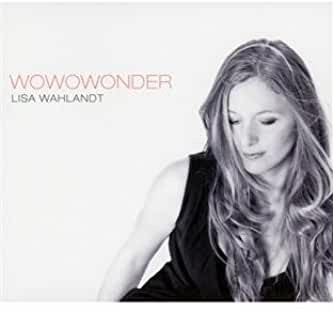 LISA WAHLANDT - Wowowonder cover 