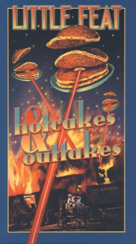 LITTLE FEAT - Hotcakes & Outtakes cover 