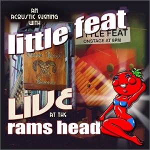 LITTLE FEAT - Live at the Rams Head: An Acoustic Evening With Little Feat cover 