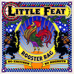 LITTLE FEAT - Rooster Rag cover 