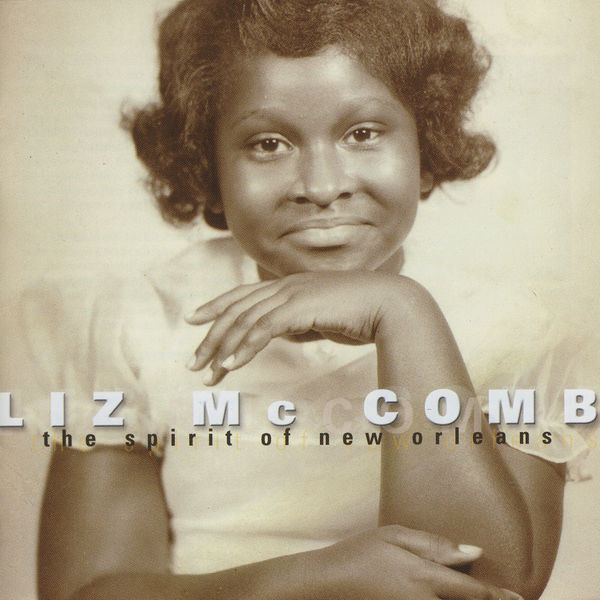 LIZ MCCOMB - The Spirit of New Orleans cover 