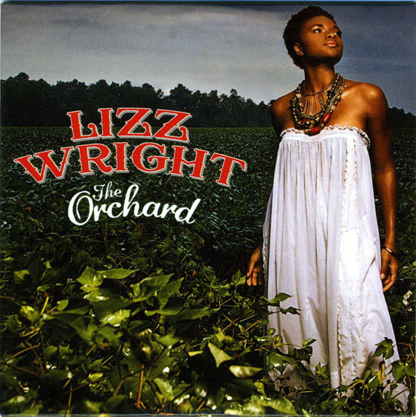 LIZZ WRIGHT - The Orchard cover 