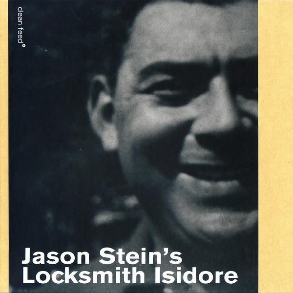 LOCKSMITH ISIDORE (JASON STEIN'S LOCKSMITH ISIDORE) - A Calculus Of Lost cover 