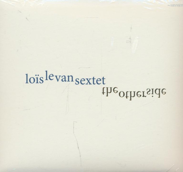 LOÏS LE VAN - Loïs Le Van Sextet : The Other Side cover 