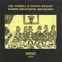 LOL COXHILL - Worms Organising Archdukes (with Veryan Weston) cover 