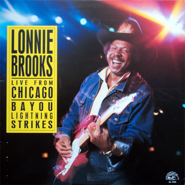 LONNIE BROOKS - Live From Chicago - Bayou Lightning Strikes cover 