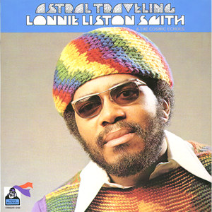 LONNIE LISTON SMITH - Astral Traveling cover 
