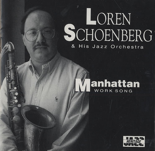 LOREN SCHOENBERG - Manhattan Work Song cover 