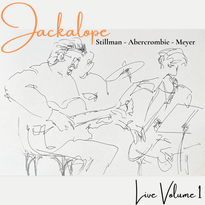LOREN STILLMAN - Jackalope Live Volume 1 cover 