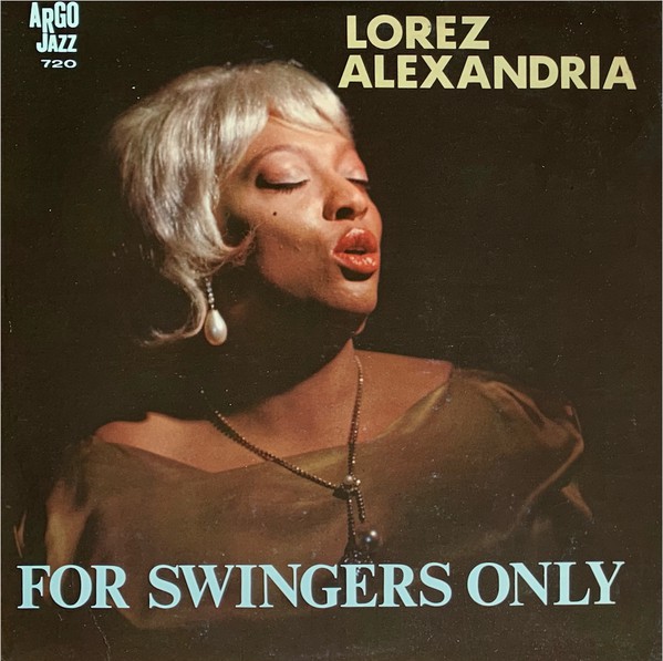 LOREZ ALEXANDRIA - For Swingers Only cover 