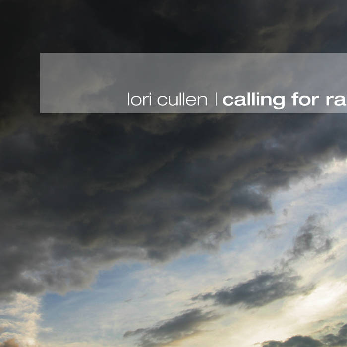 LORI CULLEN - Calling For Rain cover 