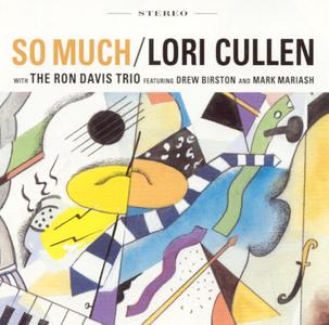 LORI CULLEN - Lori Cullen With The Ron Davis Trio : So Much cover 