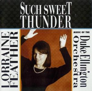 LORRAINE FEATHER - Such Sweet Thunder: Music of the Duke Ellington Orchestra cover 