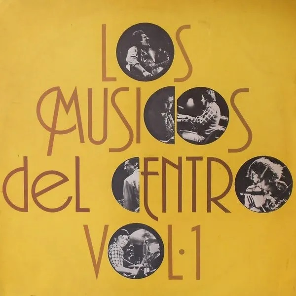 LOS MÚSICOS DEL CENTRO - Los Músicos Del Centro Volumen 1 cover 