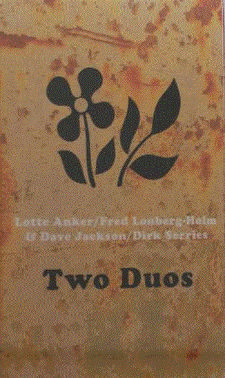 LOTTE ANKER - Anker / Lonberg-Holm & Jackson / Serries  : Two Duos cover 