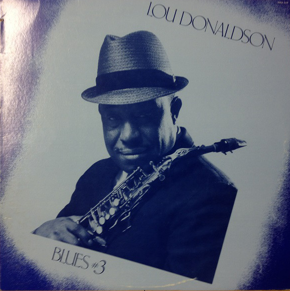 LOU DONALDSON - Blues #3 cover 