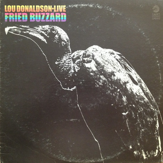 LOU DONALDSON - Live : Fried Buzzard cover 