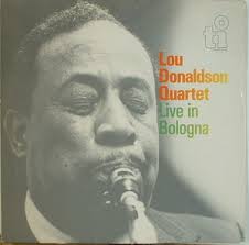 LOU DONALDSON - Live In Bologna Vol. 1 cover 