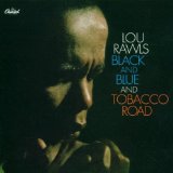 LOU RAWLS - Black and Blue and Tobacco Road cover 