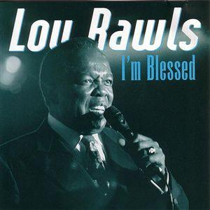 LOU RAWLS - I'm Blessed cover 