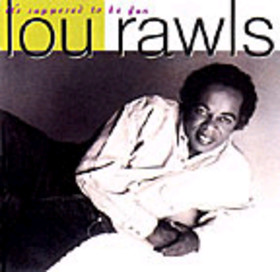 LOU RAWLS - It's Supposed to Be Fun cover 