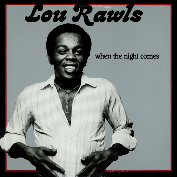 LOU RAWLS - When the Night Comes cover 