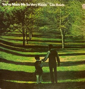 LOU RAWLS - You've Made Me So Very Happy cover 