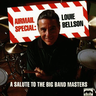 LOUIE BELLSON - Airmail Special: A Salute to the Big Band Masters cover 