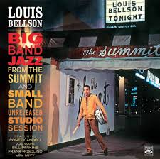 LOUIE BELLSON - Big Band Jazz From The Summit And Small Band Unreleased Studio Session cover 