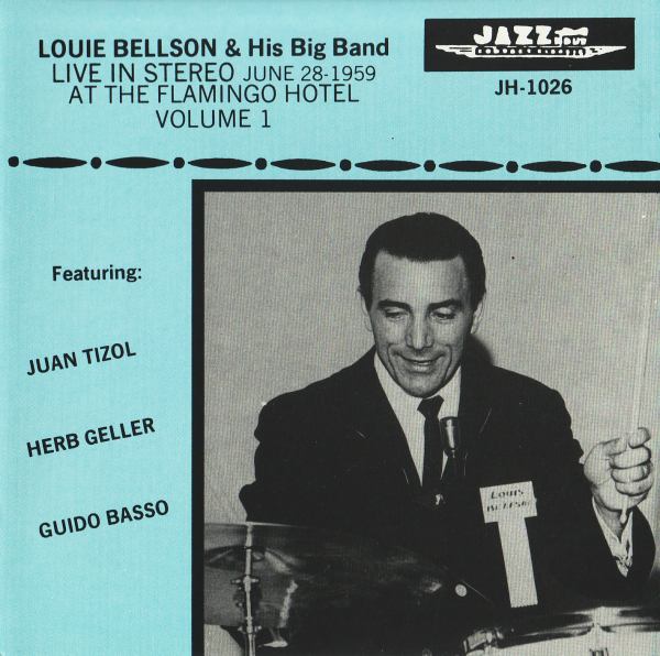 LOUIE BELLSON - June 28-1959 at the Flamingo Hotel, Volume 1 (aka I'm Shooting High) cover 