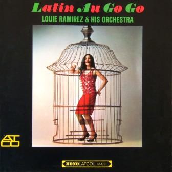 LOUIE RAMIREZ - Latin au Go Go cover 